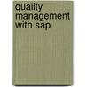 Quality Management With Sap door Michael J. Schramm