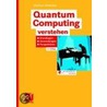 Quantum Computing verstehen door Matthias Homeister