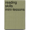 Reading Skills Mini-Lessons door Sara Gruver
