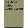 Real-Time Video Compression door Raymond Westwater