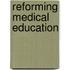 Reforming Medical Education