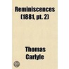 Reminiscences (1881, Pt. 2) by Thomas Carlyle