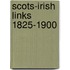 Scots-Irish Links 1825-1900