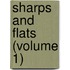 Sharps And Flats (Volume 1)