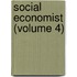 Social Economist (Volume 4)
