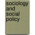 Sociology And Social Policy