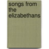 Songs From The Elizabethans by Mary Ross