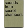 Sounds from Secret Chambers door Howard Glyndon
