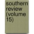 Southern Review (Volume 15)