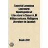 Spanish Language Literature door Not Available