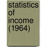 Statistics of Income (1964) door United States. Service