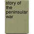 Story Of The Peninsular War
