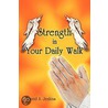 Strength in Your Daily Walk door David A. Jenkins