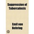 Suppression Of Tuberculosis