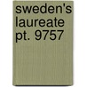 Sweden's Laureate  Pt. 9757 by Verner Von Heidenstam
