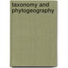 Taxonomy And Phytogeography door Hong De-yuan
