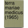 Terra Mariae Medicus (1965) door College Park. University Of Maryland