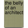 The Belly Of An Architect door Peter Greenaway