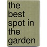 The Best Spot in the Garden door Alexa Galan