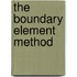 The Boundary Element Method