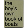 The Boy's Own Book Of Boats door William Henry Giles Kingston