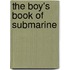 The Boy's Book of Submarine