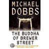 The Buddha Of Brewer Street by Michael Dobbs