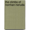 The Climbs Of Norman-Neruda by Louis Norman-Neruda