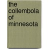 The Collembola Of Minnesota by Joseph E. Guthrie