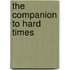 The Companion To Hard Times