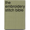 The Embroidery Stitch Bible door Betty Barnden