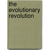 The Evolutionary Revolution door Lily Hoang