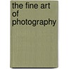 The Fine Art Of Photography door Paul Anderson