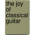 The Joy of Classical Guitar