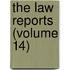 The Law Reports (Volume 14)
