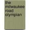 The Milwaukee Road Olympian by Stanley Johnston