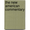 The New American Commentary door Kenneth A. Mathews