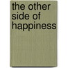 The Other Side Of Happiness door Pamela Evans