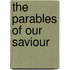 The Parables Of Our Saviour