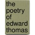 The Poetry Of Edward Thomas