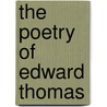 The Poetry Of Edward Thomas door Andrew Motion