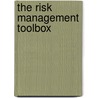 The Risk Management Toolbox door Dean Myburgh