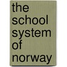 The School System Of Norway door David Allen Anderson