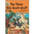 The Three Billy Goats Gruff