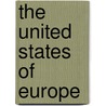 The United States Of Europe by Guy Verhofstadt