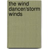 The Wind Dancer/Storm Winds by Iris Johansen