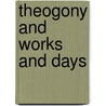 Theogony and Works and Days door Hesiod Hesiod
