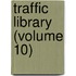 Traffic Library (Volume 10)
