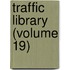 Traffic Library (Volume 19)