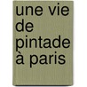 Une vie de Pintade à Paris by Layla Demay